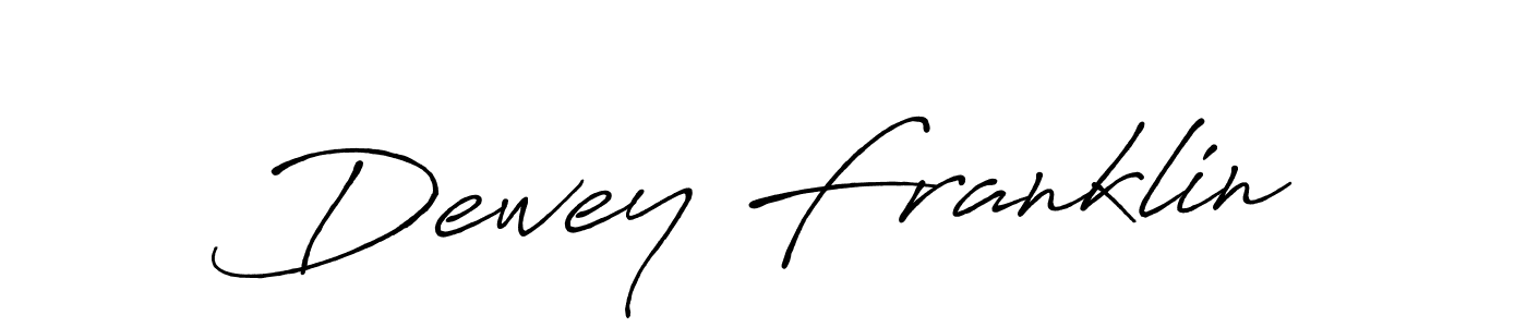Antro_Vectra_Bolder is a professional signature style that is perfect for those who want to add a touch of class to their signature. It is also a great choice for those who want to make their signature more unique. Get Dewey Franklin name to fancy signature for free. Dewey Franklin signature style 7 images and pictures png