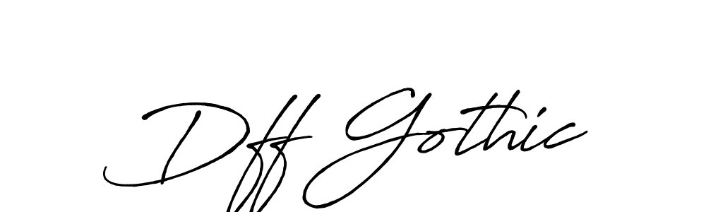 You should practise on your own different ways (Antro_Vectra_Bolder) to write your name (Dff Gothic) in signature. don't let someone else do it for you. Dff Gothic signature style 7 images and pictures png
