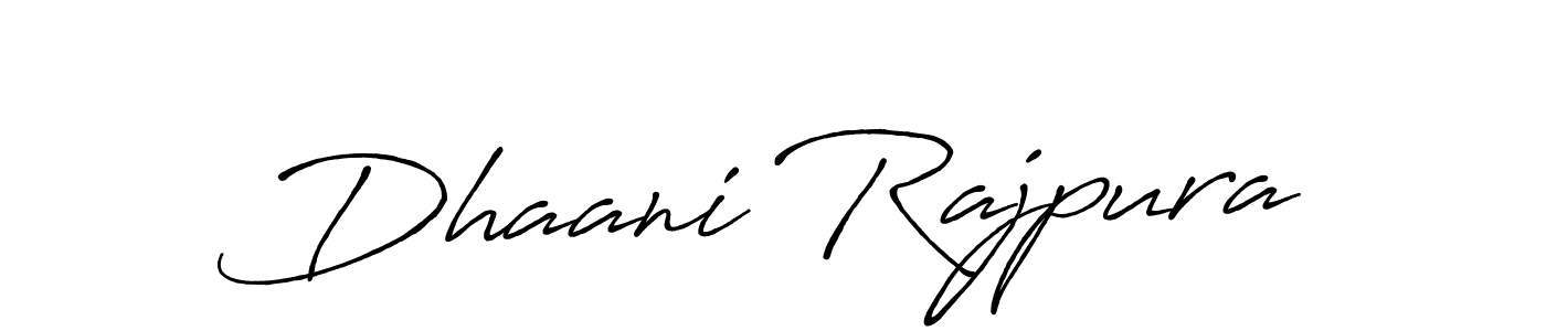 Dhaani Rajpura stylish signature style. Best Handwritten Sign (Antro_Vectra_Bolder) for my name. Handwritten Signature Collection Ideas for my name Dhaani Rajpura. Dhaani Rajpura signature style 7 images and pictures png