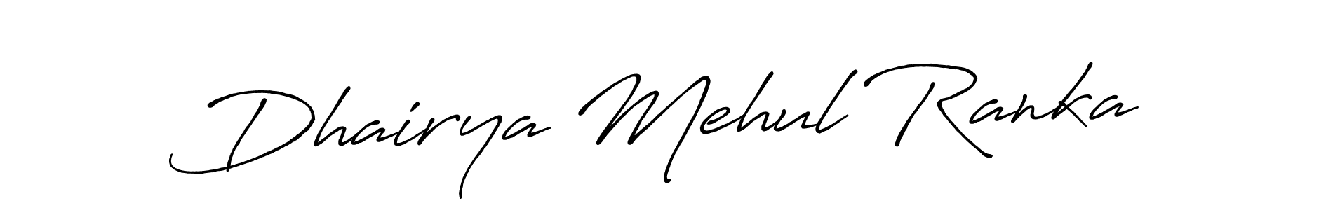 Make a short Dhairya Mehul Ranka signature style. Manage your documents anywhere anytime using Antro_Vectra_Bolder. Create and add eSignatures, submit forms, share and send files easily. Dhairya Mehul Ranka signature style 7 images and pictures png