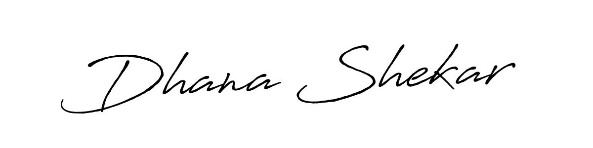 Dhana Shekar stylish signature style. Best Handwritten Sign (Antro_Vectra_Bolder) for my name. Handwritten Signature Collection Ideas for my name Dhana Shekar. Dhana Shekar signature style 7 images and pictures png