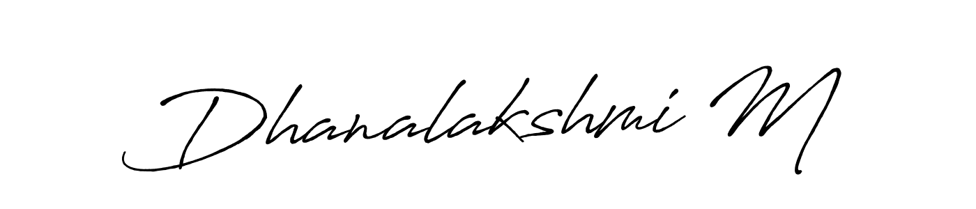 Once you've used our free online signature maker to create your best signature Antro_Vectra_Bolder style, it's time to enjoy all of the benefits that Dhanalakshmi M name signing documents. Dhanalakshmi M signature style 7 images and pictures png