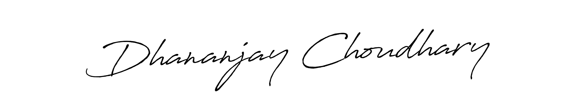 How to make Dhananjay Choudhary name signature. Use Antro_Vectra_Bolder style for creating short signs online. This is the latest handwritten sign. Dhananjay Choudhary signature style 7 images and pictures png