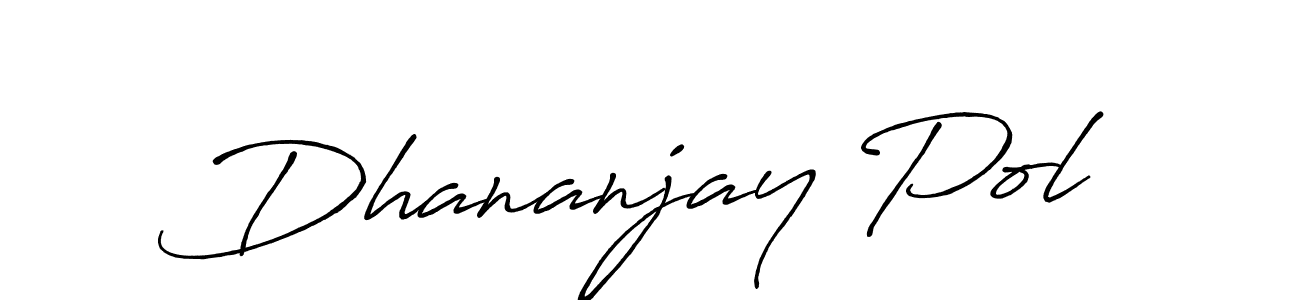 Also we have Dhananjay Pol name is the best signature style. Create professional handwritten signature collection using Antro_Vectra_Bolder autograph style. Dhananjay Pol signature style 7 images and pictures png