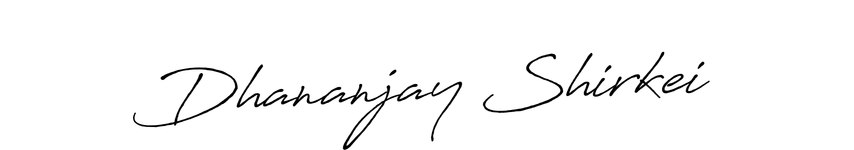 Make a beautiful signature design for name Dhananjay Shirkei. Use this online signature maker to create a handwritten signature for free. Dhananjay Shirkei signature style 7 images and pictures png