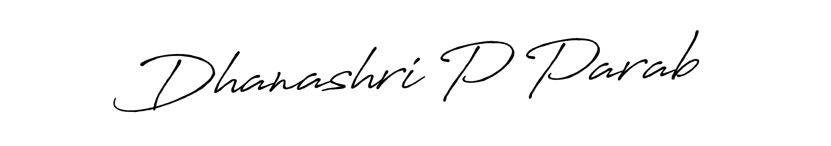 Make a beautiful signature design for name Dhanashri P Parab. With this signature (Antro_Vectra_Bolder) style, you can create a handwritten signature for free. Dhanashri P Parab signature style 7 images and pictures png