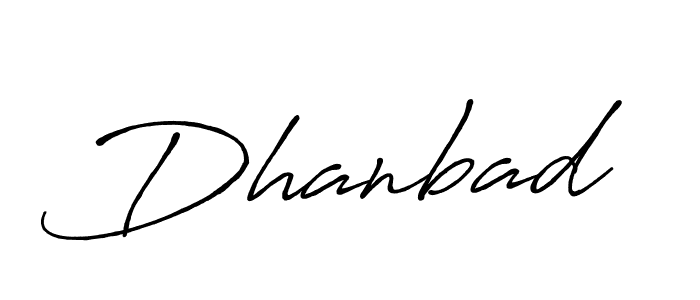 Once you've used our free online signature maker to create your best signature Antro_Vectra_Bolder style, it's time to enjoy all of the benefits that Dhanbad name signing documents. Dhanbad signature style 7 images and pictures png