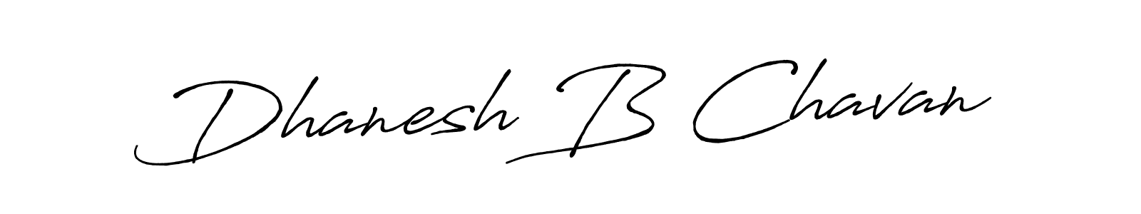Design your own signature with our free online signature maker. With this signature software, you can create a handwritten (Antro_Vectra_Bolder) signature for name Dhanesh B Chavan. Dhanesh B Chavan signature style 7 images and pictures png