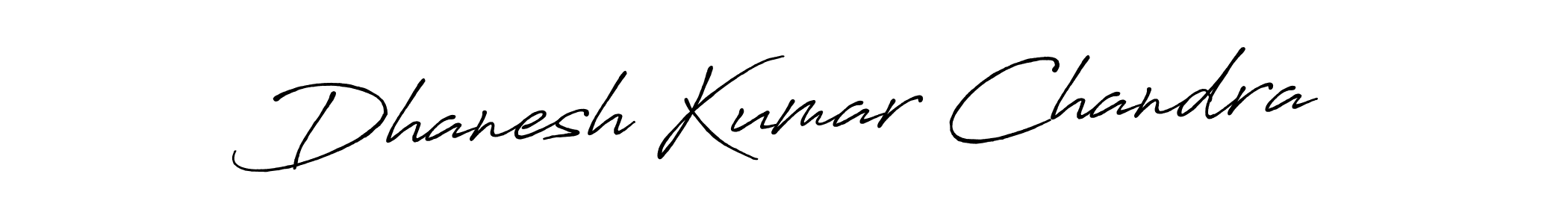 if you are searching for the best signature style for your name Dhanesh Kumar Chandra. so please give up your signature search. here we have designed multiple signature styles  using Antro_Vectra_Bolder. Dhanesh Kumar Chandra signature style 7 images and pictures png