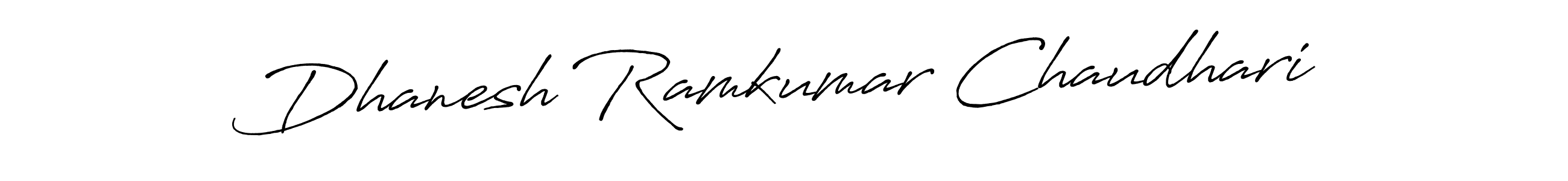 How to make Dhanesh Ramkumar Chaudhari signature? Antro_Vectra_Bolder is a professional autograph style. Create handwritten signature for Dhanesh Ramkumar Chaudhari name. Dhanesh Ramkumar Chaudhari signature style 7 images and pictures png