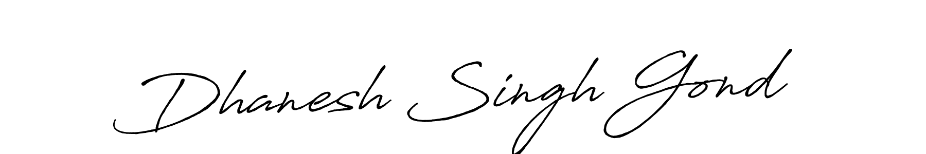 Once you've used our free online signature maker to create your best signature Antro_Vectra_Bolder style, it's time to enjoy all of the benefits that Dhanesh Singh Gond name signing documents. Dhanesh Singh Gond signature style 7 images and pictures png