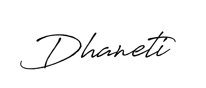 Make a short Dhaneti signature style. Manage your documents anywhere anytime using Antro_Vectra_Bolder. Create and add eSignatures, submit forms, share and send files easily. Dhaneti signature style 7 images and pictures png