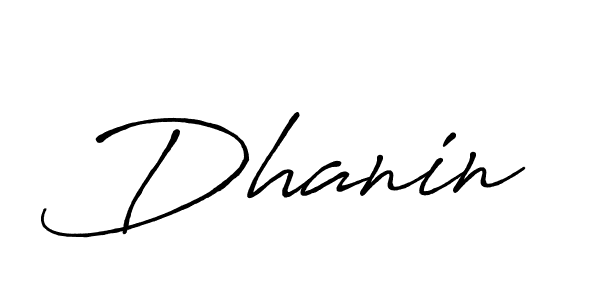 Make a beautiful signature design for name Dhanin. With this signature (Antro_Vectra_Bolder) style, you can create a handwritten signature for free. Dhanin signature style 7 images and pictures png