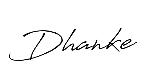 Design your own signature with our free online signature maker. With this signature software, you can create a handwritten (Antro_Vectra_Bolder) signature for name Dhanke. Dhanke signature style 7 images and pictures png