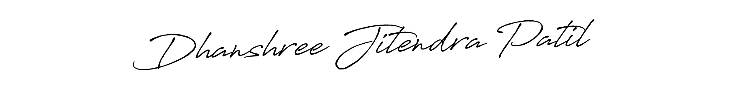 Make a short Dhanshree Jitendra Patil signature style. Manage your documents anywhere anytime using Antro_Vectra_Bolder. Create and add eSignatures, submit forms, share and send files easily. Dhanshree Jitendra Patil signature style 7 images and pictures png