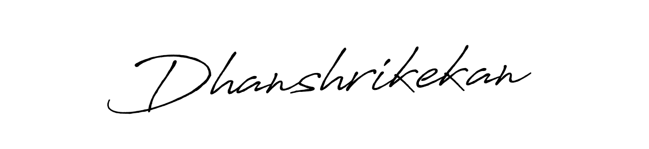 Also You can easily find your signature by using the search form. We will create Dhanshrikekan name handwritten signature images for you free of cost using Antro_Vectra_Bolder sign style. Dhanshrikekan signature style 7 images and pictures png
