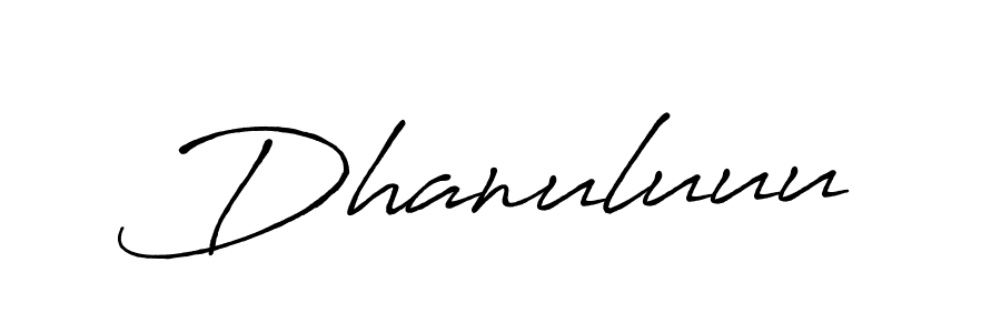 Also we have Dhanuluuu name is the best signature style. Create professional handwritten signature collection using Antro_Vectra_Bolder autograph style. Dhanuluuu signature style 7 images and pictures png