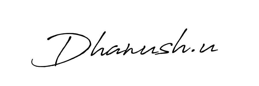 You should practise on your own different ways (Antro_Vectra_Bolder) to write your name (Dhanush.u) in signature. don't let someone else do it for you. Dhanush.u signature style 7 images and pictures png