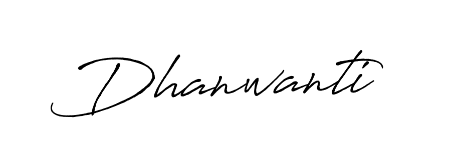 You should practise on your own different ways (Antro_Vectra_Bolder) to write your name (Dhanwanti) in signature. don't let someone else do it for you. Dhanwanti signature style 7 images and pictures png