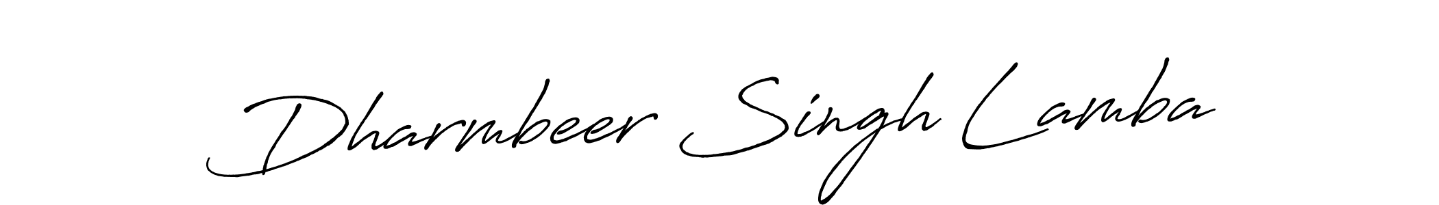 You should practise on your own different ways (Antro_Vectra_Bolder) to write your name (Dharmbeer Singh Lamba) in signature. don't let someone else do it for you. Dharmbeer Singh Lamba signature style 7 images and pictures png