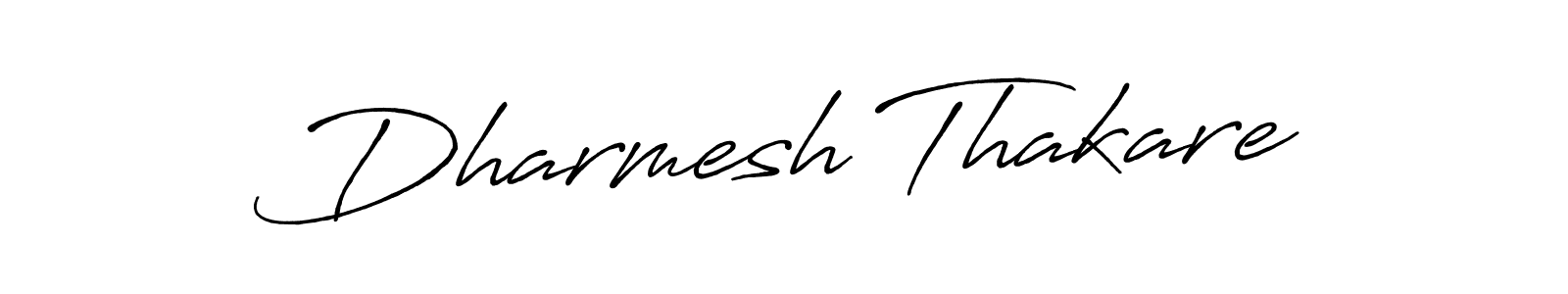 Once you've used our free online signature maker to create your best signature Antro_Vectra_Bolder style, it's time to enjoy all of the benefits that Dharmesh Thakare name signing documents. Dharmesh Thakare signature style 7 images and pictures png