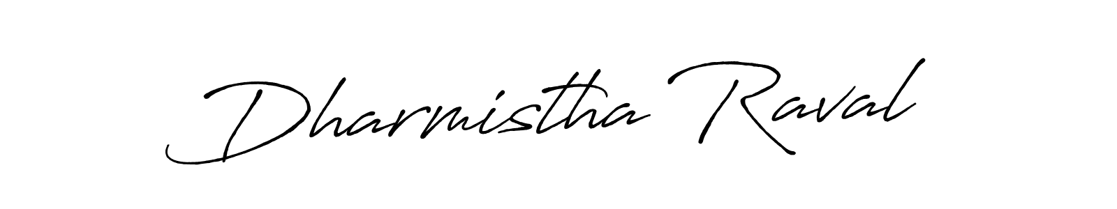 Dharmistha Raval stylish signature style. Best Handwritten Sign (Antro_Vectra_Bolder) for my name. Handwritten Signature Collection Ideas for my name Dharmistha Raval. Dharmistha Raval signature style 7 images and pictures png