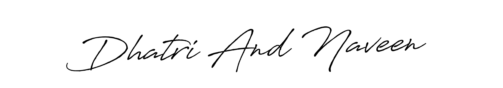 Once you've used our free online signature maker to create your best signature Antro_Vectra_Bolder style, it's time to enjoy all of the benefits that Dhatri And Naveen name signing documents. Dhatri And Naveen signature style 7 images and pictures png