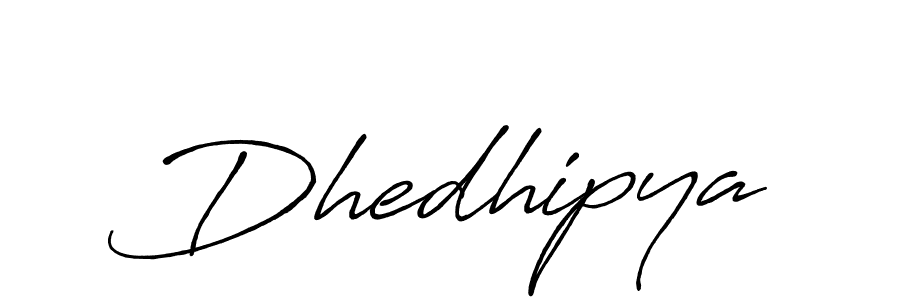 Dhedhipya stylish signature style. Best Handwritten Sign (Antro_Vectra_Bolder) for my name. Handwritten Signature Collection Ideas for my name Dhedhipya. Dhedhipya signature style 7 images and pictures png