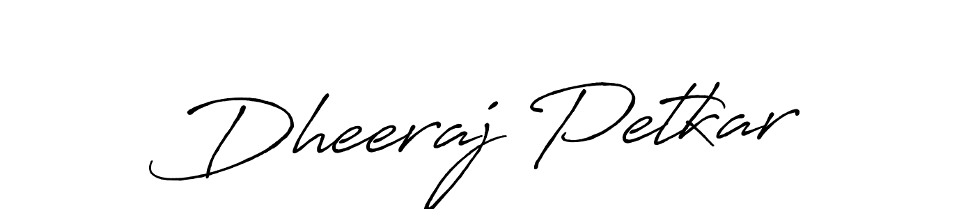 Use a signature maker to create a handwritten signature online. With this signature software, you can design (Antro_Vectra_Bolder) your own signature for name Dheeraj Petkar. Dheeraj Petkar signature style 7 images and pictures png