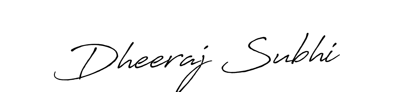 Once you've used our free online signature maker to create your best signature Antro_Vectra_Bolder style, it's time to enjoy all of the benefits that Dheeraj Subhi name signing documents. Dheeraj Subhi signature style 7 images and pictures png