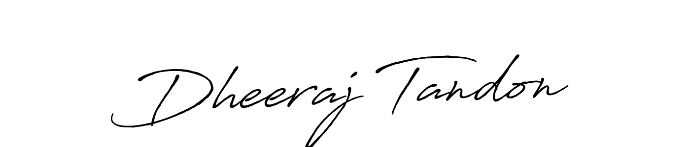 You should practise on your own different ways (Antro_Vectra_Bolder) to write your name (Dheeraj Tandon) in signature. don't let someone else do it for you. Dheeraj Tandon signature style 7 images and pictures png