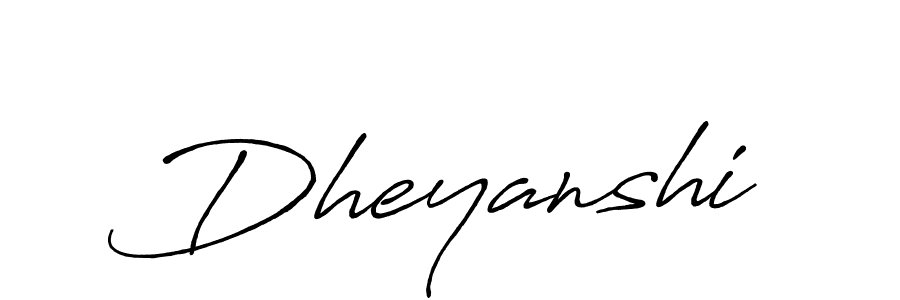 You should practise on your own different ways (Antro_Vectra_Bolder) to write your name (Dheyanshi) in signature. don't let someone else do it for you. Dheyanshi signature style 7 images and pictures png