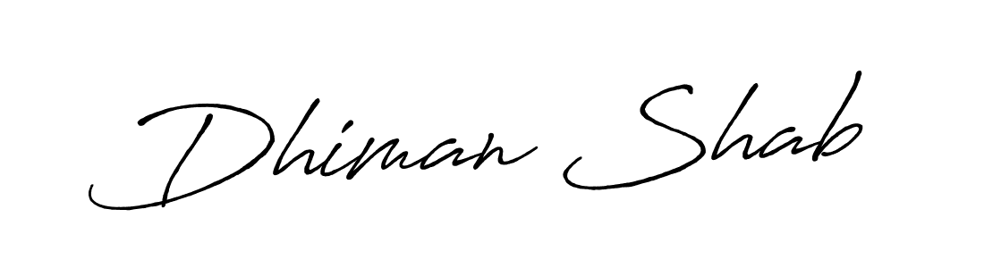 Also we have Dhiman Shab name is the best signature style. Create professional handwritten signature collection using Antro_Vectra_Bolder autograph style. Dhiman Shab signature style 7 images and pictures png