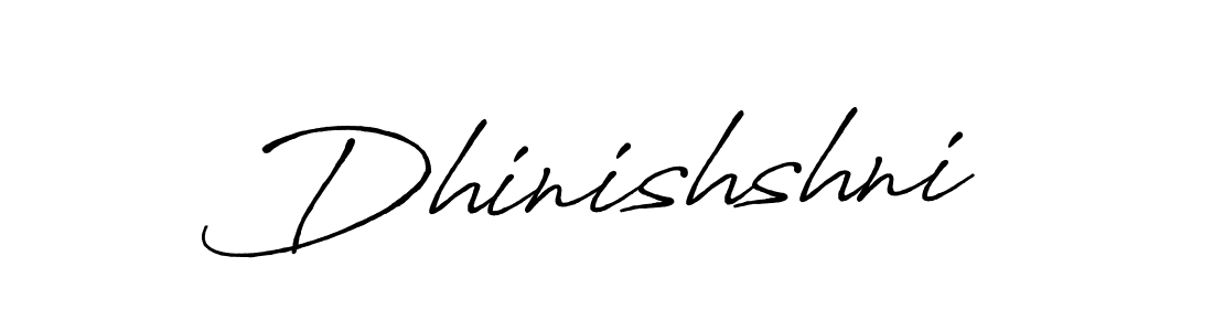 Design your own signature with our free online signature maker. With this signature software, you can create a handwritten (Antro_Vectra_Bolder) signature for name Dhinishshni. Dhinishshni signature style 7 images and pictures png