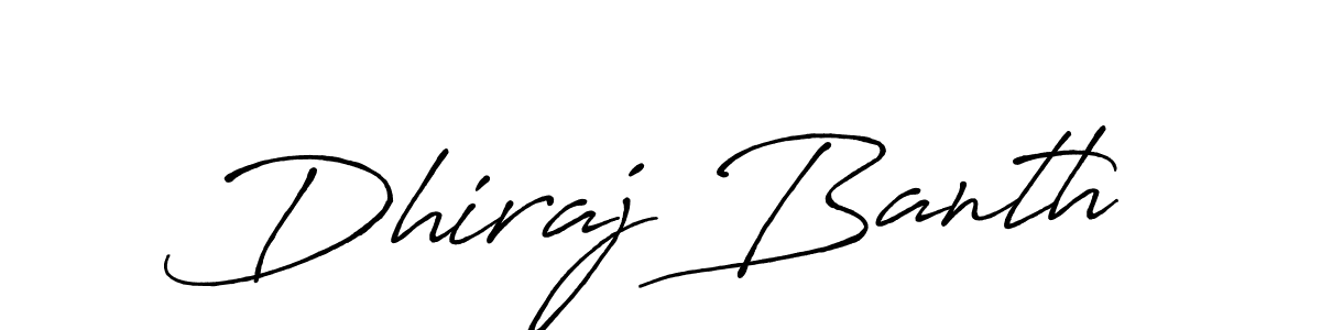It looks lik you need a new signature style for name Dhiraj Banth. Design unique handwritten (Antro_Vectra_Bolder) signature with our free signature maker in just a few clicks. Dhiraj Banth signature style 7 images and pictures png