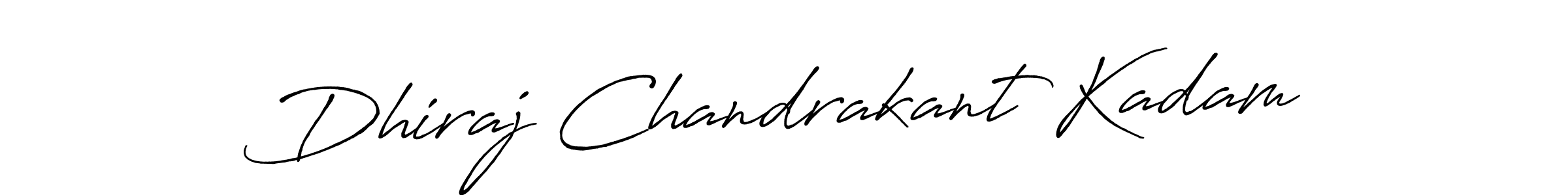 Use a signature maker to create a handwritten signature online. With this signature software, you can design (Antro_Vectra_Bolder) your own signature for name Dhiraj Chandrakant Kadam. Dhiraj Chandrakant Kadam signature style 7 images and pictures png