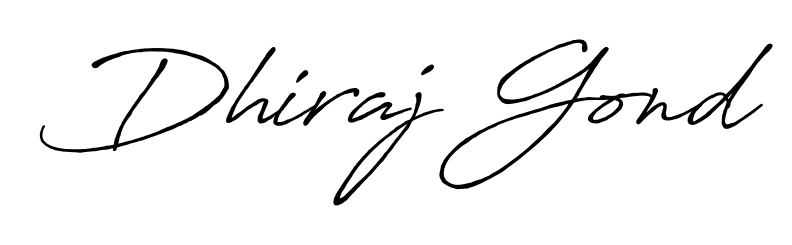 A timeless handwritten aesthetic for Dhiraj Gond. The Antro_Vectra_Bolder font gives your signature a handcrafted feel with natural curves. Dhiraj Gond signature style 7 images and pictures png