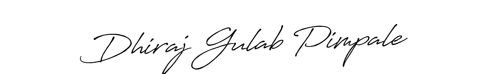 How to make Dhiraj Gulab Pimpale name signature. Use Antro_Vectra_Bolder style for creating short signs online. This is the latest handwritten sign. Dhiraj Gulab Pimpale signature style 7 images and pictures png