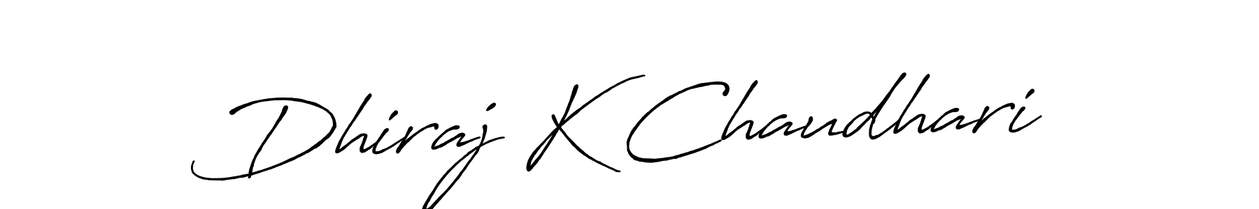 The best way (Antro_Vectra_Bolder) to make a short signature is to pick only two or three words in your name. The name Dhiraj K Chaudhari include a total of six letters. For converting this name. Dhiraj K Chaudhari signature style 7 images and pictures png