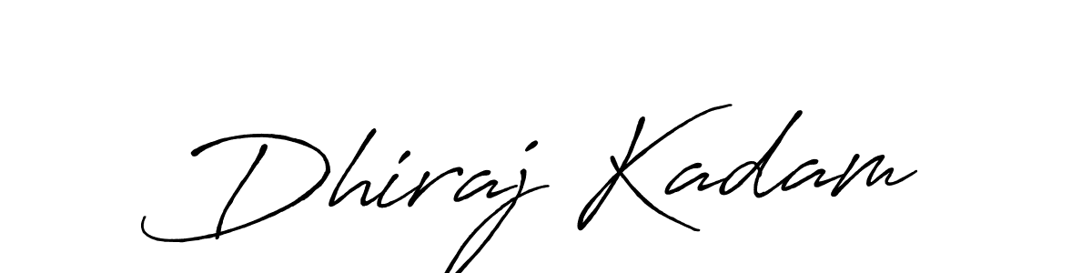 How to make Dhiraj Kadam name signature. Use Antro_Vectra_Bolder style for creating short signs online. This is the latest handwritten sign. Dhiraj Kadam signature style 7 images and pictures png