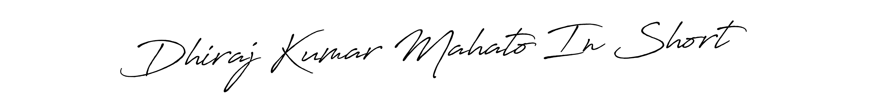 Make a beautiful signature design for name Dhiraj Kumar Mahato In Short. With this signature (Antro_Vectra_Bolder) style, you can create a handwritten signature for free. Dhiraj Kumar Mahato In Short signature style 7 images and pictures png