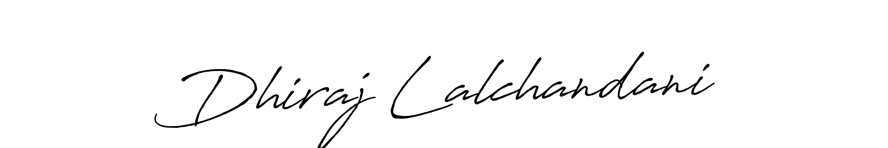 How to make Dhiraj Lalchandani name signature. Use Antro_Vectra_Bolder style for creating short signs online. This is the latest handwritten sign. Dhiraj Lalchandani signature style 7 images and pictures png