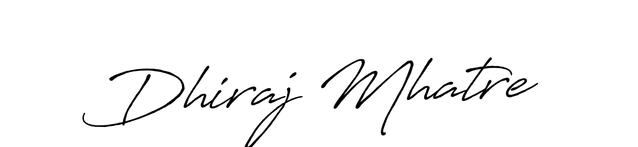 How to make Dhiraj Mhatre signature? Antro_Vectra_Bolder is a professional autograph style. Create handwritten signature for Dhiraj Mhatre name. Dhiraj Mhatre signature style 7 images and pictures png