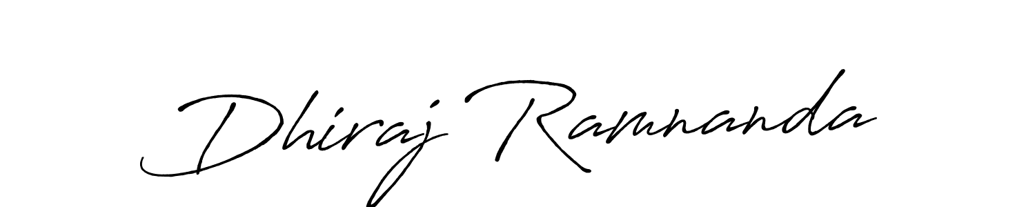 You should practise on your own different ways (Antro_Vectra_Bolder) to write your name (Dhiraj Ramnanda) in signature. don't let someone else do it for you. Dhiraj Ramnanda signature style 7 images and pictures png