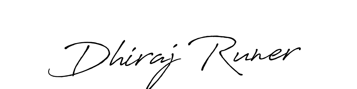 Also You can easily find your signature by using the search form. We will create Dhiraj Runer name handwritten signature images for you free of cost using Antro_Vectra_Bolder sign style. Dhiraj Runer signature style 7 images and pictures png