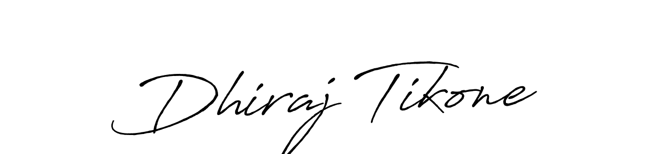 How to make Dhiraj Tikone signature? Antro_Vectra_Bolder is a professional autograph style. Create handwritten signature for Dhiraj Tikone name. Dhiraj Tikone signature style 7 images and pictures png