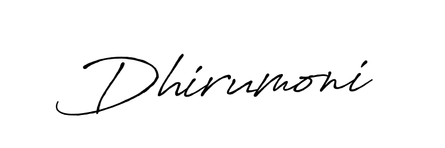 Make a beautiful signature design for name Dhirumoni. With this signature (Antro_Vectra_Bolder) style, you can create a handwritten signature for free. Dhirumoni signature style 7 images and pictures png