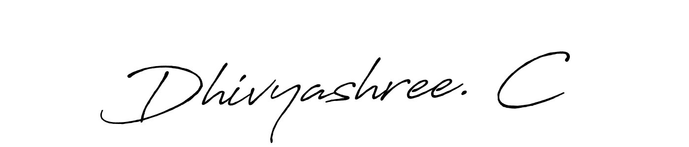 Use a signature maker to create a handwritten signature online. With this signature software, you can design (Antro_Vectra_Bolder) your own signature for name Dhivyashree. C. Dhivyashree. C signature style 7 images and pictures png