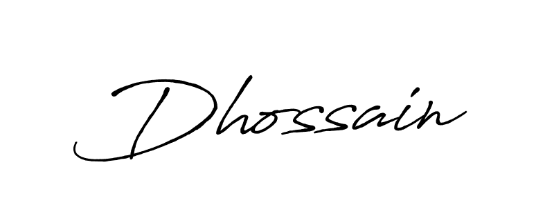 Use a signature maker to create a handwritten signature online. With this signature software, you can design (Antro_Vectra_Bolder) your own signature for name Dhossain. Dhossain signature style 7 images and pictures png