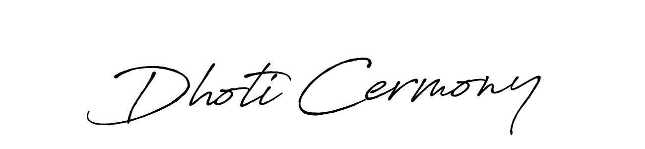 How to make Dhoti Cermony signature? Antro_Vectra_Bolder is a professional autograph style. Create handwritten signature for Dhoti Cermony name. Dhoti Cermony signature style 7 images and pictures png